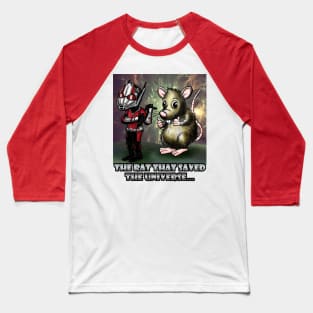 The rat that saved the universe Baseball T-Shirt